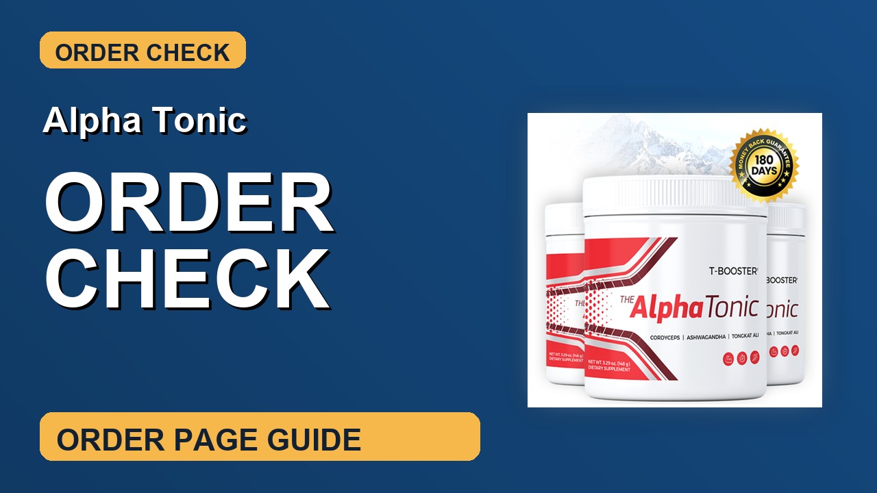 Alpha Tonic Order Check thumbnail
