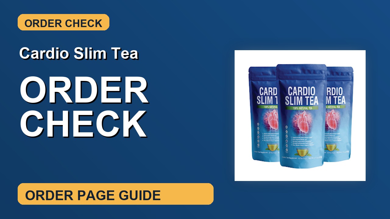 Cardio Slim Tea Order Check thumbnail