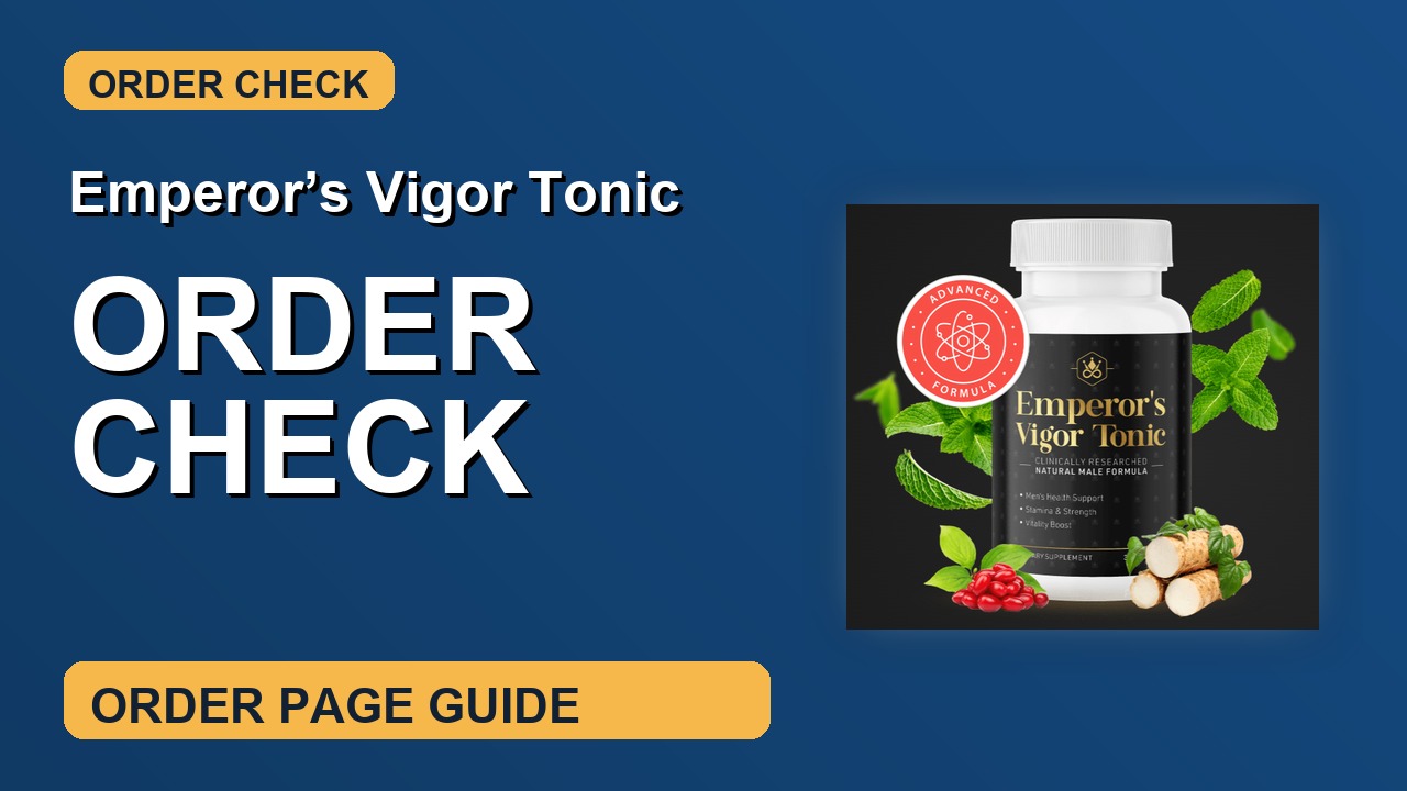 Emperor’s Vigor Tonic Order Check thumbnail
