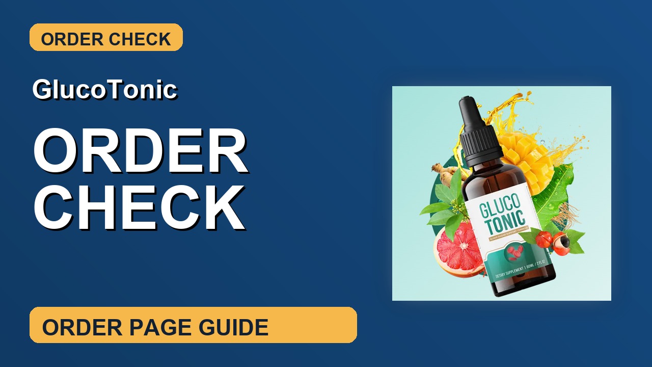 GlucoTonic Order Check thumbnail