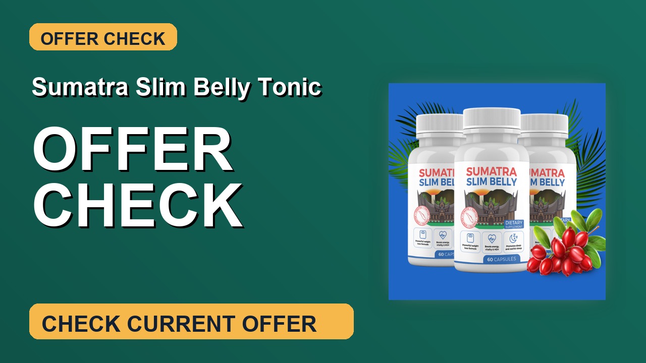 Sumatra Slim Belly Tonic Discount Check thumbnail